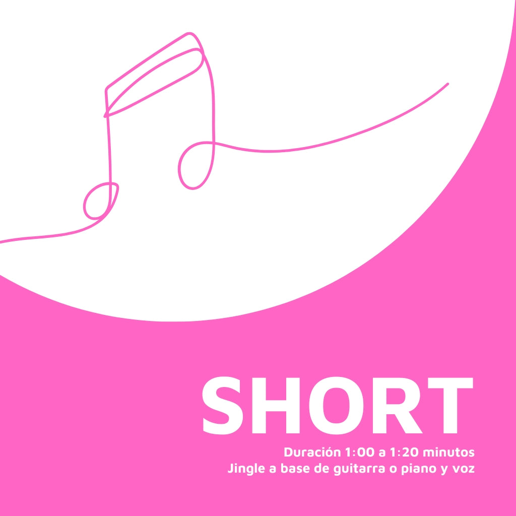 Short: Canción Personalizada (Jingle)